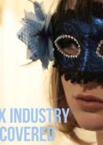 Watch Sex Industry: Uncovered Movie25
