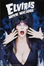 Watch Elvira's Movie Macabre Movie25