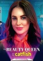 The Beauty Queen and the Catfish movie25