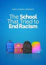 Watch The School That Tried to End Racism Movie25