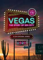 Watch Vegas: The Story of Sin City Movie25