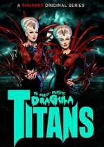 Watch The Boulet Brothers' Dragula: Titans Movie25