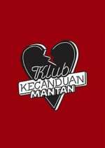 Watch Klub Kecanduan Mantan Movie25