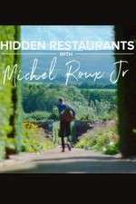 Watch Hidden Restaurants with Michel Roux Jr Movie25