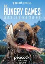 Watch The Hungry Games: Alaska's Big Bear Challenge Movie25