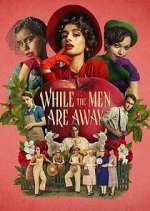 Watch While the Men Are Away Movie25