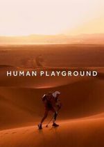 Watch Human Playground Movie25