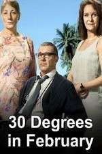 Watch 30 Degrees in February Movie25