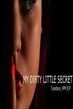 Watch My Dirty Little Secret Movie25