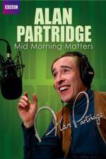 Watch Mid Morning Matters with Alan Partridge Movie25