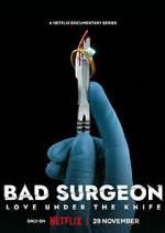 Watch Bad Surgeon: Love Under the Knife Movie25