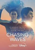 Watch Chasing Waves Movie25