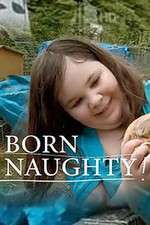Watch Born Naughty Movie25