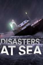 Watch Disasters at Sea Movie25