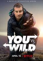 Watch You vs. Wild Movie25