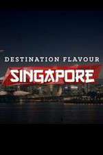 Watch Destination Flavour Singapore Movie25