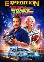 Watch Expedition: Back to the Future Movie25