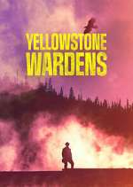 Yellowstone Wardens movie25