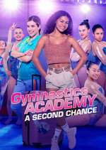 Watch Gymnastics Academy: A Second Chance Movie25