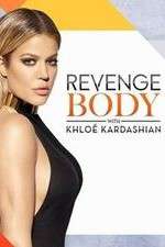 Watch Revenge Body with Khloe Kardashian Movie25