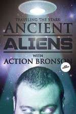 Watch Action Bronson & Friends Watch Ancient Aliens Movie25