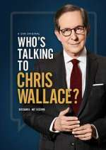 Watch Who's Talking to Chris Wallace? Movie25