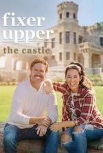 Watch Fixer Upper: The Castle Movie25
