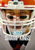 Watch Untold: Swamp Kings Movie25