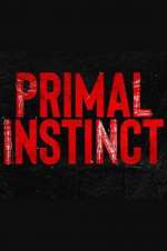 Watch Primal Instinct Movie25