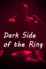 Dark Side of the Ring movie25