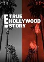 Watch E! True Hollywood Story Movie25