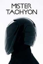 Watch Mister Tachyon Movie25