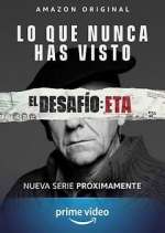 Watch El Desafío: ETA Movie25