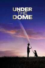 Watch Under the Dome Movie25