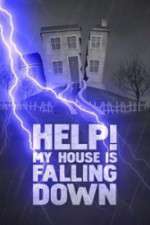 Watch Help My House is Falling Down Movie25