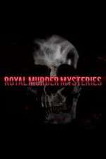 Watch Royal Murder Mysteries Movie25